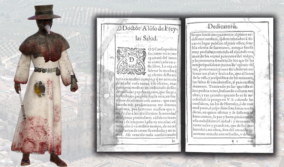 La vestimenta de un médico de la época, junto a las primeras páginas del libro de Alonso de Freylas.