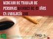 Mercado de trabajo de personas mayores de 45 años en Andalucía 2011