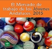 El Mercado de Trabajo de los Jóvenes Andaluces. 2015