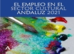 El empleo en el sector cultural andaluz 2021