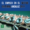 El empleo en el sector cultural andaluz 2011
