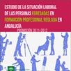 Estudio de la situación laboral de las personas egresadas en formación profesional reglada en Andalucía. Promoción 2011-2012