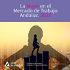 La Mujer en el Mercado de Trabajo Andaluz 2022
