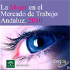 La Mujer en el Mercado de Trabajo Andaluz 2010