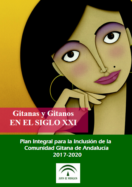 Plan Integral para la Inclusión de la Comunidad Gitana de Andalucía 2017-2020