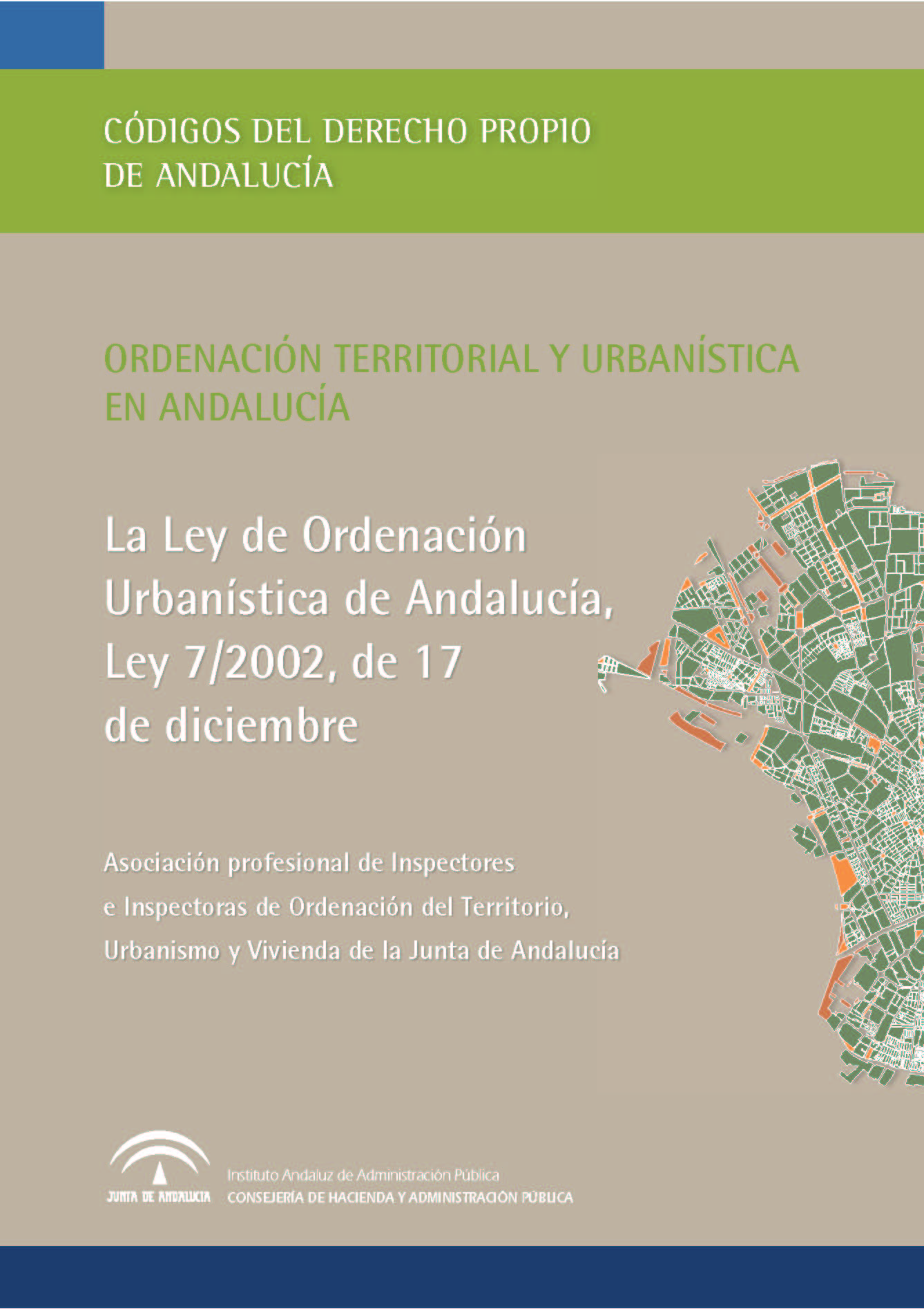 Portada de la publicación "La Ley de Ordenación Urbanística de Andalucía. Ley 7/2002, de 17 de diciembre"
