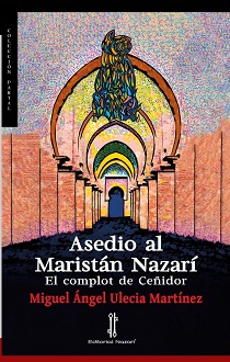 Presentación del libro "Asedio al maristán nazarí: el complot del ceñidor", de Miguel Ángel Ulecia Martínez. En la Biblioteca de Andalucía