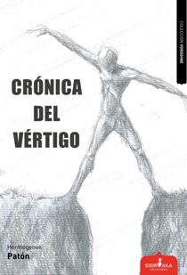 Presentación de "Crónica del vértigo", de Hermógenes Patón