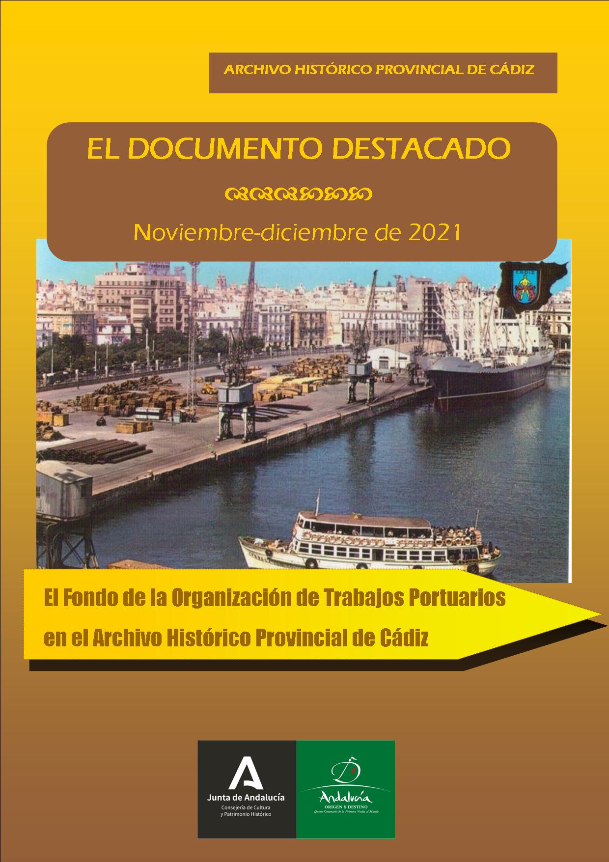 Exposición "El Fondo de la Organización de Trabajos Portuarios en el Archivo Histórico Provincial de Cádiz".