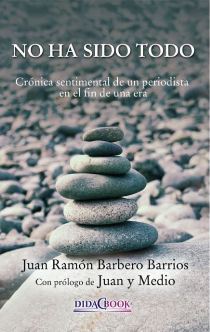 Presentación de "Solo tú en el mundo" y "No ha sido todo", de Juan Ramón Barbero Barrios