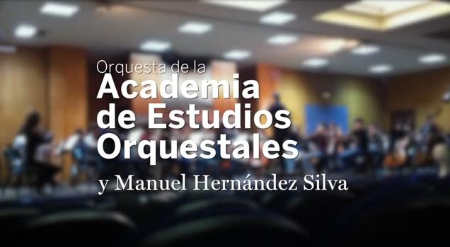 La Orquesta de la Academia de Estudios Orquestales y Manuel...