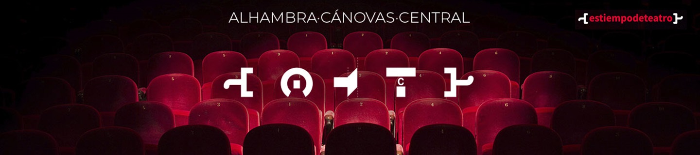 Programación de la temporada 2022 y 2023 Teatros Alhambra, Cánovas y Central