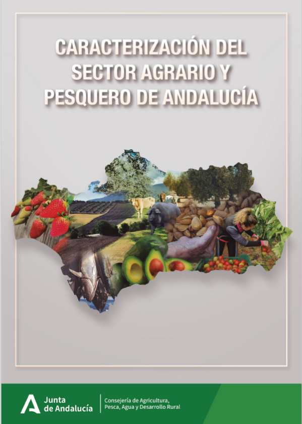 CARACTERIZACIÓN DEL SECTOR AGRARIO Y PESQUERO DE ANDALUCÍA