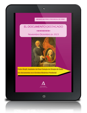 El documento destacado. Archivo Histórico Provincial de Cádiz