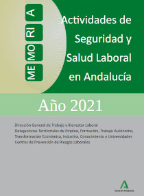 Portada. Memoria de actividades de Seguridad y Salud Laboral en Andalucía 2021