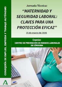 Jornada técnica. Maternidad y Seguridad Laboral: Claves para una protección eficaz