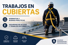 Jornada Técnica 'Trabajos en cubiertas: seguridad, normativa y buenas prácticas'